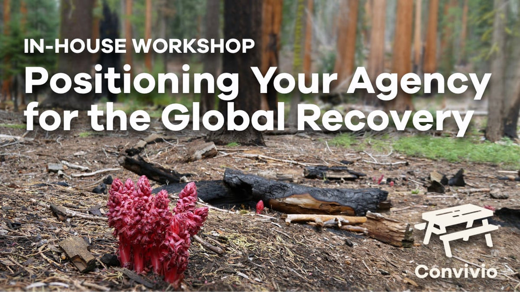Positioning Your Agency for the Global Recovery workshop, in-house